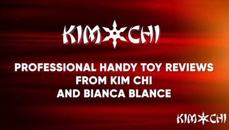 Professional Handy Toy Reviews from Kim Chi and Bianca Blaze