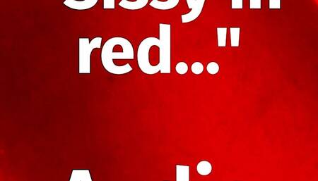 "Sissy in red"
