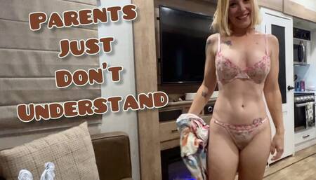 Parents Just Don’t Understand - Jane Cane