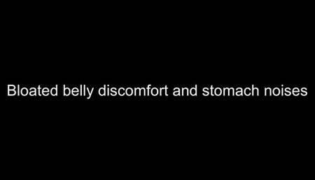 Bloated belly discomfort burping and stomach noises