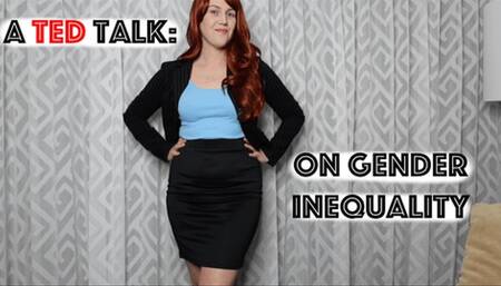 Gender Inequality - A TED Talk (WMV)