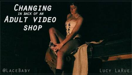 Changing in Back of an Adult Video Shop