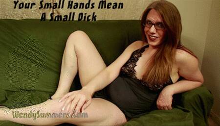 Your Small Hands Mean a Small Dick