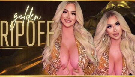 Golden Rip Off