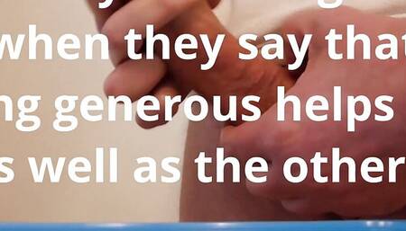 I am GENEROUS! I want to share my CUM with the world! (22 cumshots!)