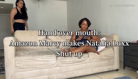 Hand over mouth: Amazon Marcy makes Natalie Luxx Shut up