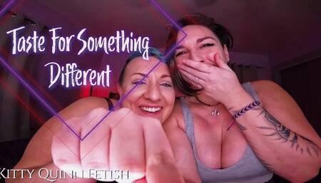 Taste For Something Different
