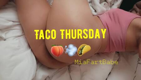 Taco Thursday Tummy Ache FARTS????????????
