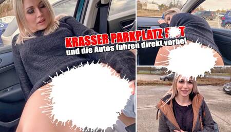 Krasser Parkplatz Fist - und die Autos fuhren direkt vorbei!