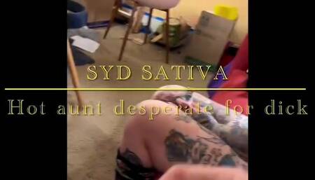 Hot Auntie Desperate For Dick!