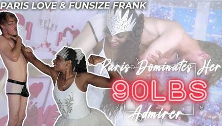 Paris Dominates Her 90lbs Admirer UHD