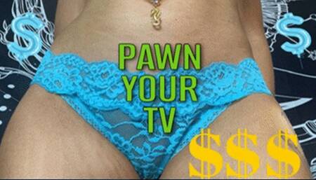 Pawn Your TV (HD) WMV