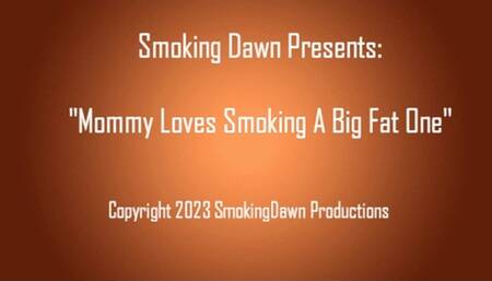 Dawn Loves Smoking A Big Fat One