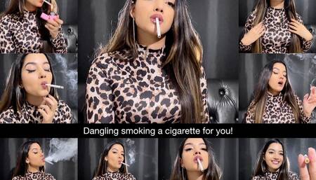 Dangling smoking a cigarette for you!