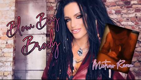 STROKE TO BLOW BOY BRODY