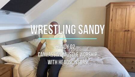 Sandy 02 - Canvassing Muscle Worship with Headscissors