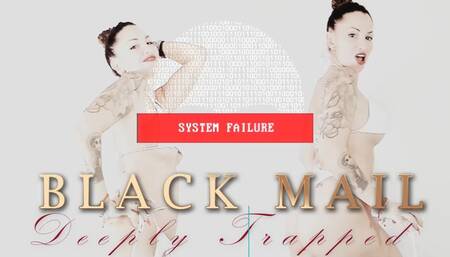 Blackmail Deeply Trapped