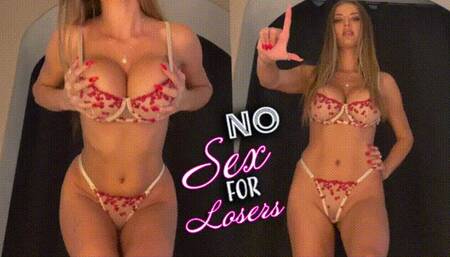 No Sex For Losers *SALE