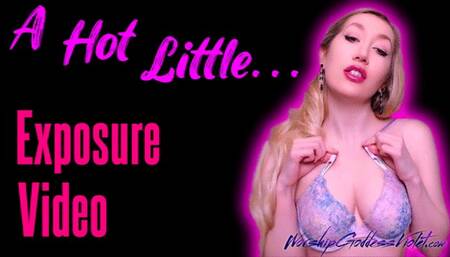 A Hot Little Exposure Video
