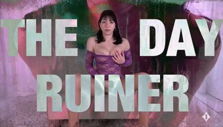 The Day Ruiner