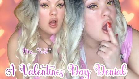A Valentines Day Denial