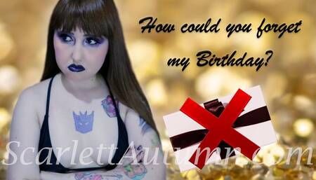 My BF forgot my Birthday