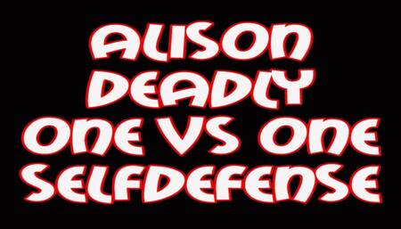 Alison d adly one va one selfdefense