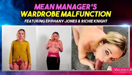 Mean Manager's Wardrobe Malfunction