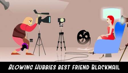 Blackmailed and Trained to Blow Hubbies Best Friend