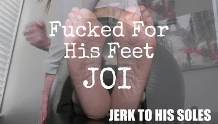 Fucked For His Feet JOI