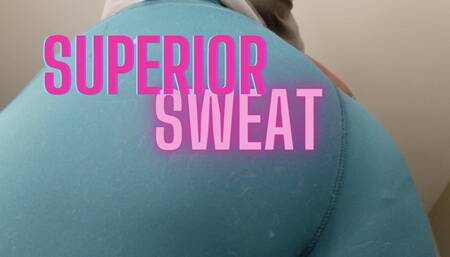 Superior Sweat
