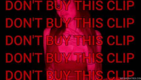 DON'T  BUY THIS CLIP