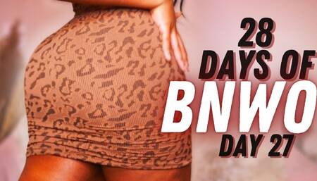 28 Days of BNWO | Reparation Day 27