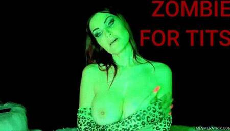 ZOMBIE FOR TITS
