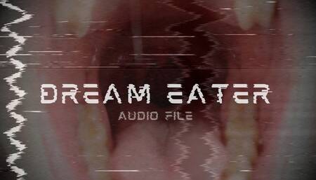 Dream Eater - Audio File