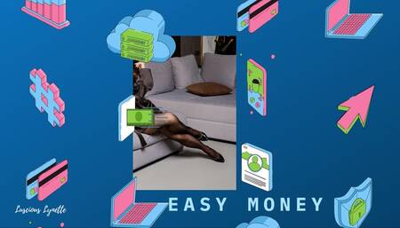 You Are My Easy Money