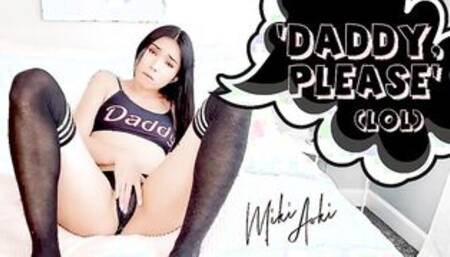 Princess Miki - 'Daddy, Please' (LOL)