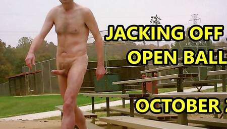 Risky Public Jacking Off In Open Baseball Area October 2011