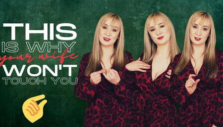 This is why your wife won't touch you SPH