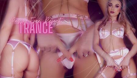 Pussy Free Reject Trance