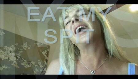 EAT MY SPIT mov