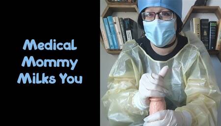 Medical Step-Mommy Milks You