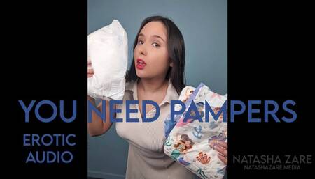 You Need Pampers Audio