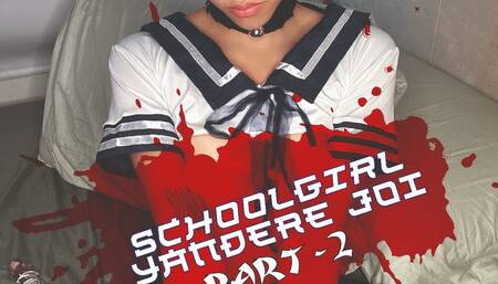 Yandere School Girl - Joi Part 2.