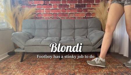 Footboy has a stinky job to do