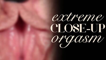 Extreme Close-Up Orgasm