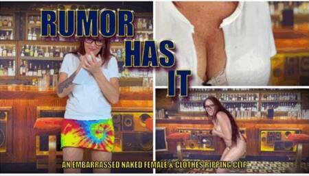 Rumor Has It- Embarrassed Naked Female-Clothes Destruction-Clothes Ripping- Diappearing Clothes- Humiliated Female-