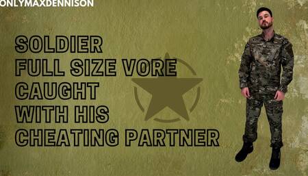 Full size vore - soldier caught you cheating with his partner