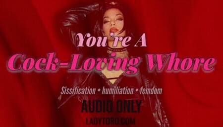 You're A Cock-Loving Whore AUDIO ONLY