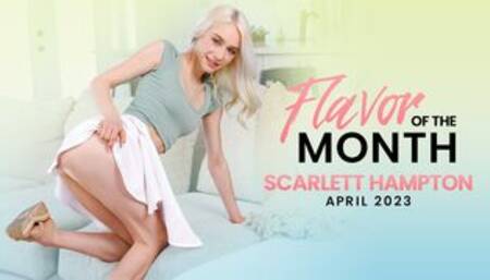 April 2023 Flavor Of The Month Scarlett Hampton